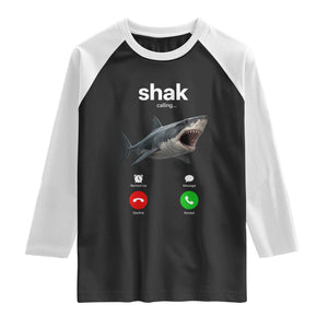 Shark Calling Meme Mispelled Shak Incoming Call Humor Raglan Shirt TS11 Black White Print Your Wear