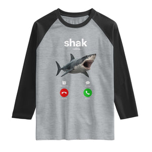 Shark Calling Meme Mispelled Shak Incoming Call Humor Raglan Shirt TS11 Heather Gray Black Print Your Wear