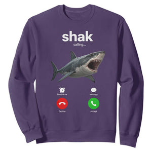 Shark Calling Meme Mispelled Shak Incoming Call Humor Sweatshirt TS11 Purple Print Your Wear