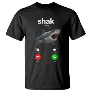 Shark Calling Meme Mispelled Shak Incoming Call Humor T Shirt TS11 Black Print Your Wear