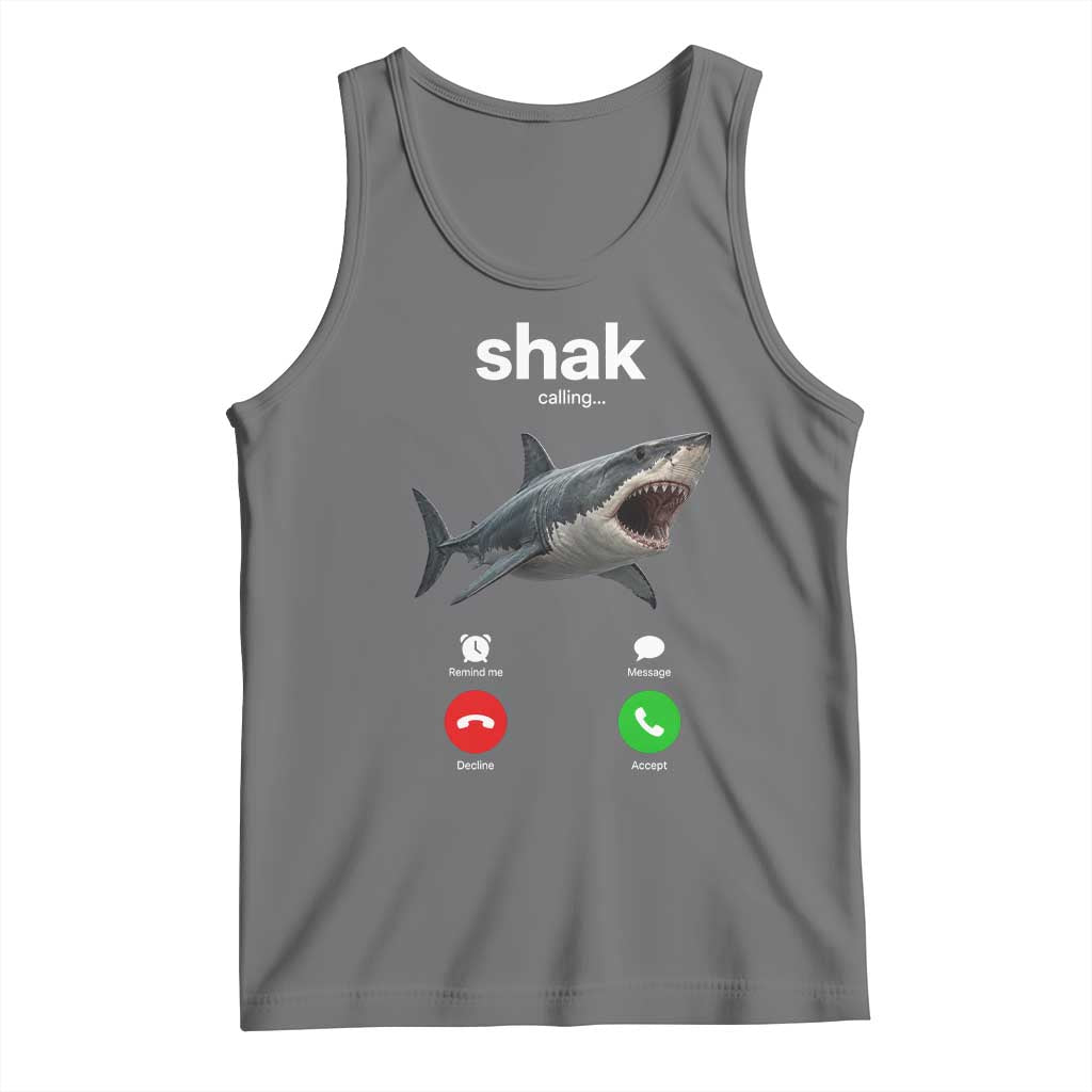 Shark Calling Meme Mispelled Shak Incoming Call Humor Tank Top TS11 Black Heather Print Your Wear