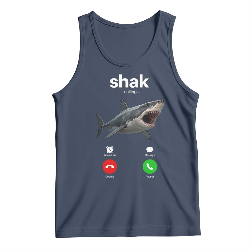 Shark Calling Meme Mispelled Shak Incoming Call Humor Tank Top TS11 Navy Print Your Wear