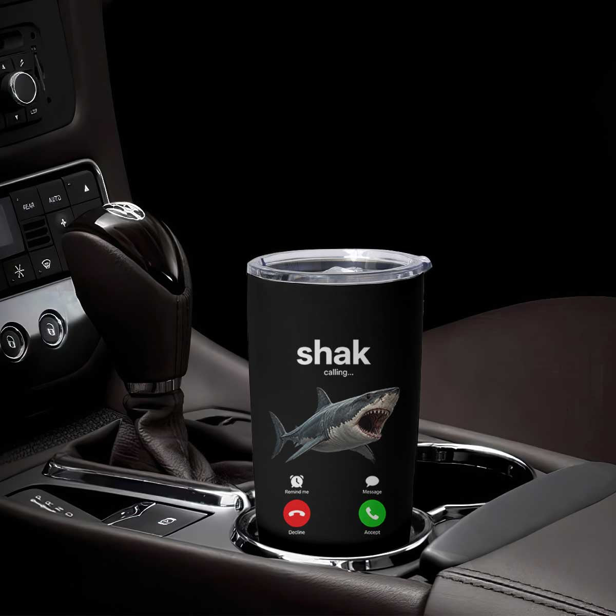 Shark Calling Meme Mispelled Shak Incoming Call Humor Tumbler Cup TS11 Print Your Wear