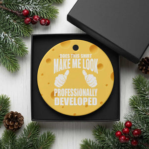 Funny Does This Shirt Make Me Look Professionally Developed Ceramic Ornament TS11 1pc Yellow Cheese Print Your Wear