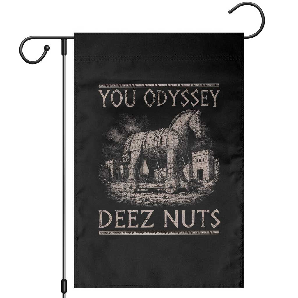 You Odyssey Deez Nuts Funny Trojan Horse Garden Flag Inappropriate Adult Humor Ancient Greek TS11 Black Print Your Wear