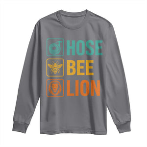 Hose Bee Lion Funny Meme Word Pun Retro Long Sleeve Shirt TS11 Charcoal Print Your Wear