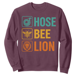 Hose Bee Lion Funny Meme Word Pun Retro Sweatshirt TS11 Maroon Print Your Wear