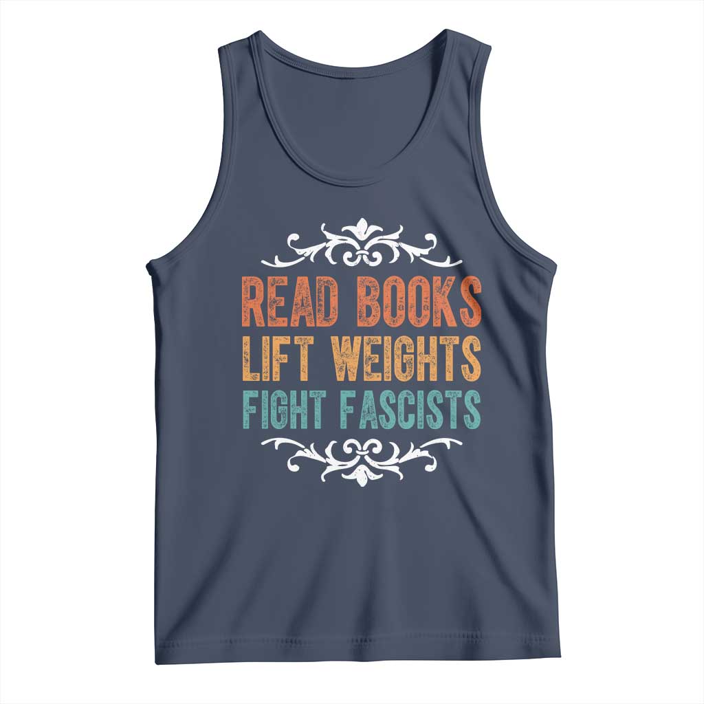Read Books Lift Weights Fight Fascists Tank Top Reading Activism TS11 Navy Print Your Wear