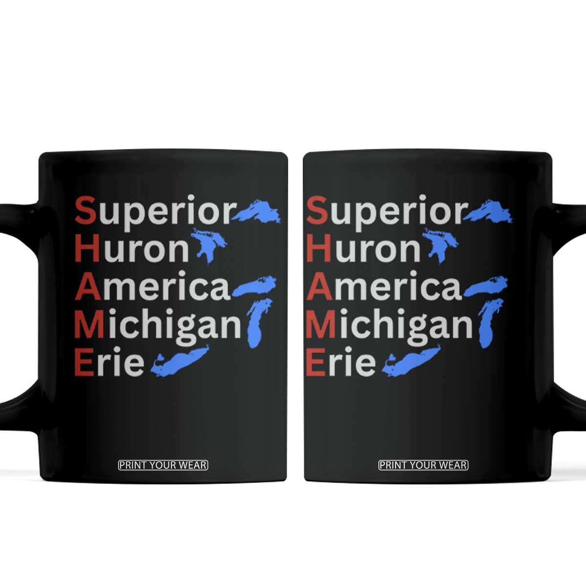 Shame Superior Huron America Michigan Erie Coffee Mug The Five Great Lakes of North America