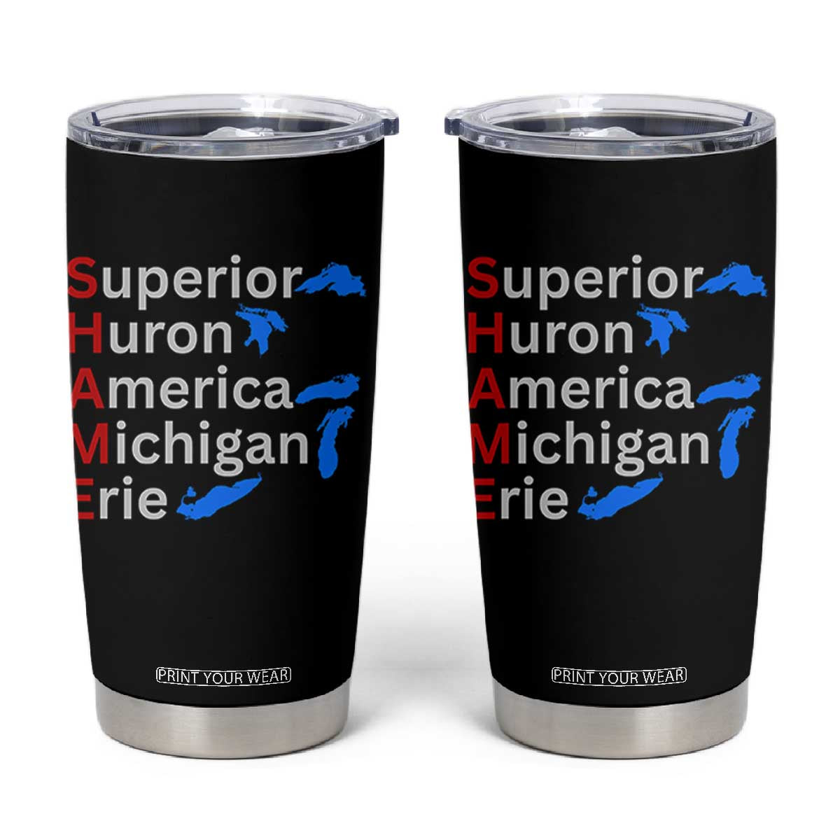 Shame Superior Huron America Michigan Erie Tumbler Cup The Five Great Lakes of North America