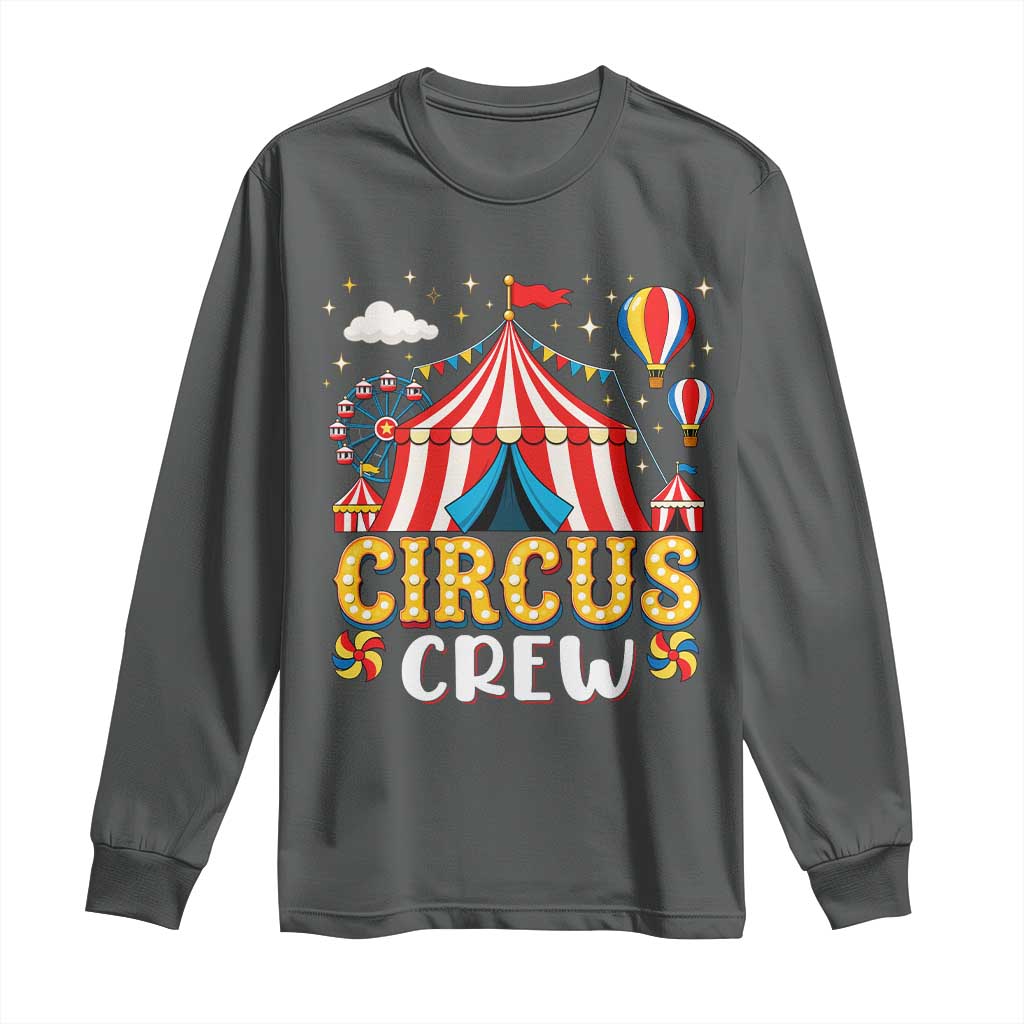 Circus Crew Long Sleeve Shirt Funny Circus Staff Clown Party Carnival