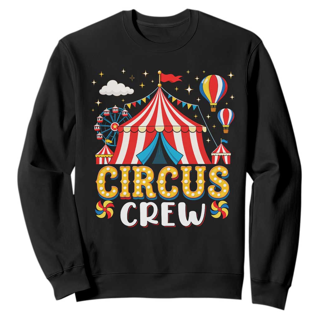 Circus Crew Sweatshirt Funny Circus Staff Clown Party Carnival