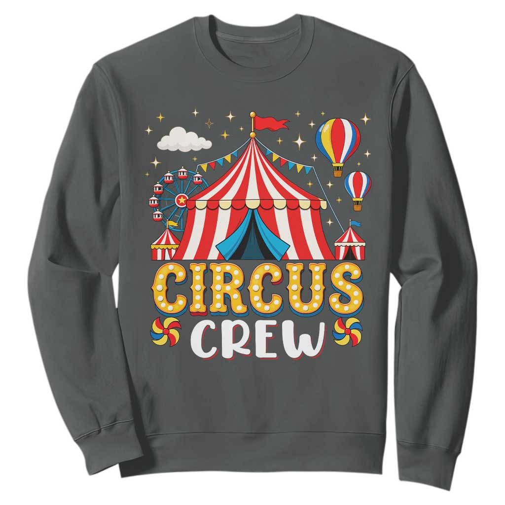 Circus Crew Sweatshirt Funny Circus Staff Clown Party Carnival