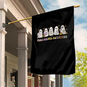 Para Normal Activities SPED Teachers Ghost Halloween Garden Flag