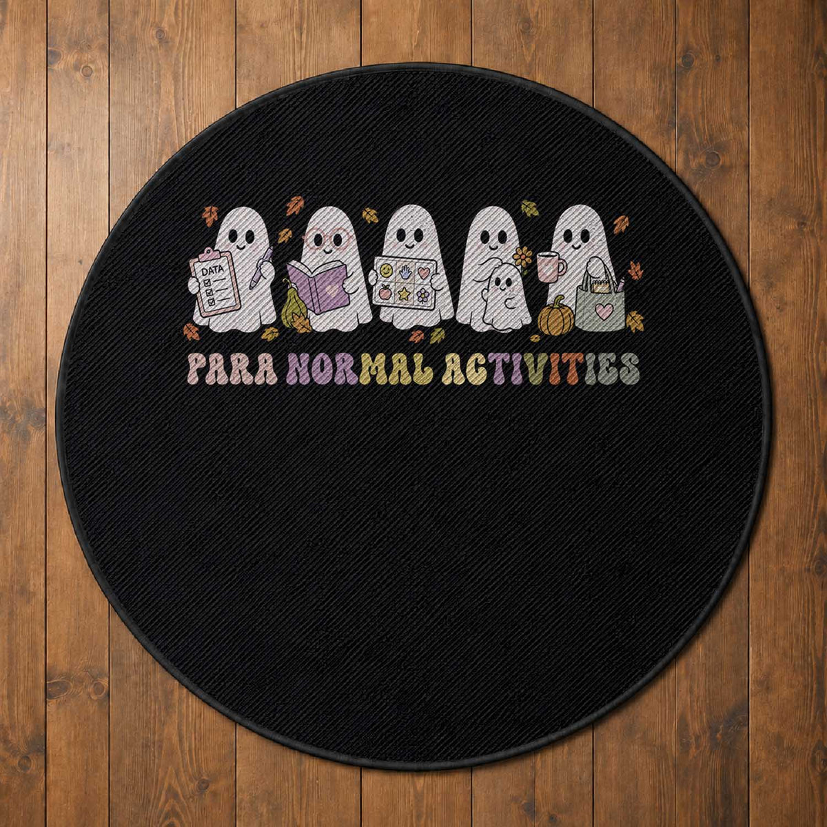 Para Normal Activities SPED Teachers Ghost Halloween Round Rug