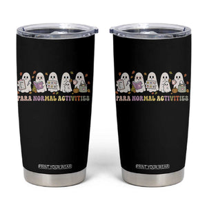 Para Normal Activities SPED Teachers Ghost Halloween Tumbler Cup