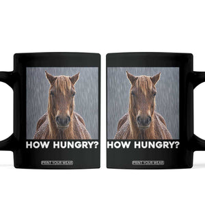 How Hungry Funny Sad Horse Meme Coffee Mug