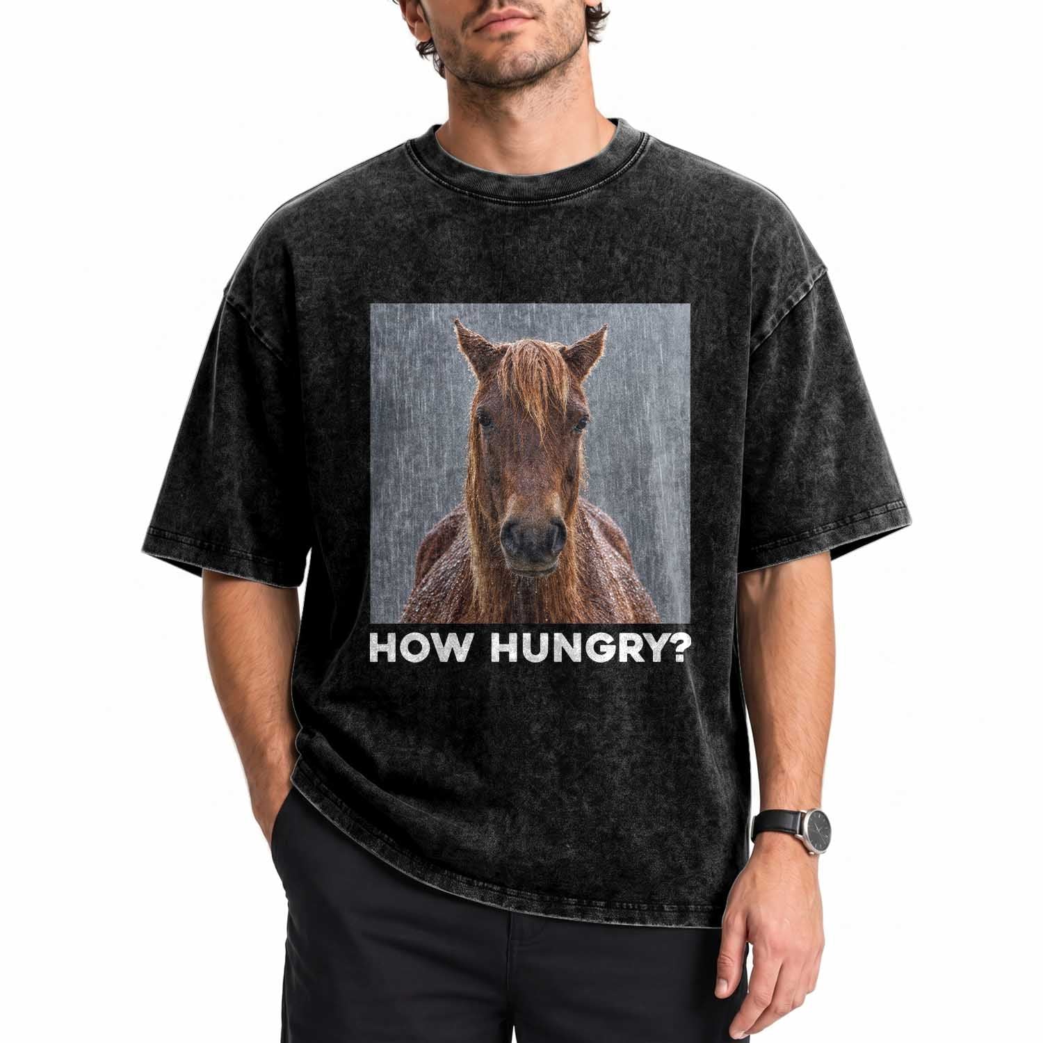 How Hungry Funny Sad Horse Meme Washed Cotton T-Shirt