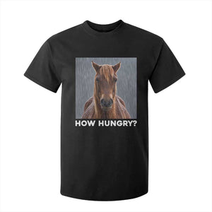 How Hungry Funny Sad Horse Meme T Shirt For Kid
