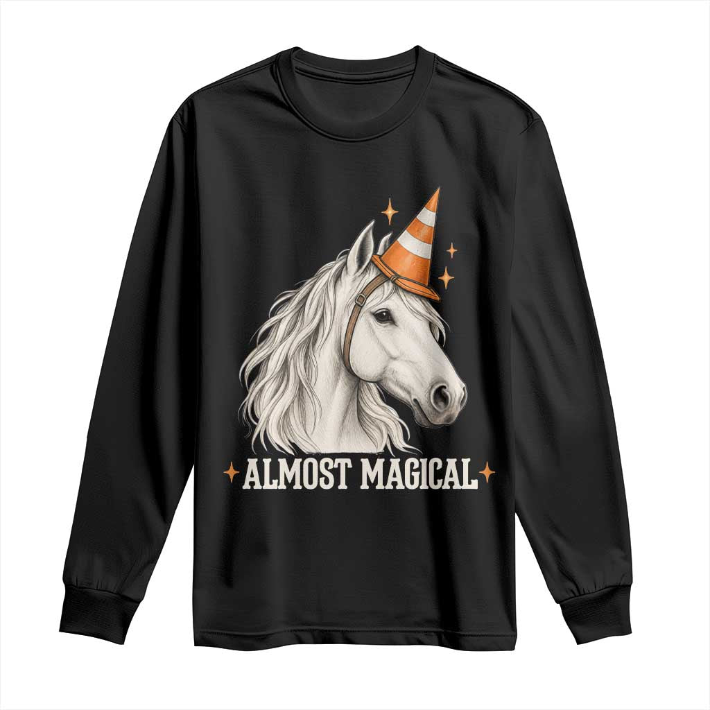 Almost Magical Funny Unicorn Horse Wearing Traffic Cone Long Sleeve Shirt