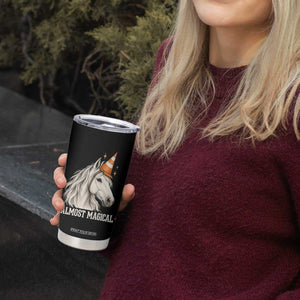 Almost Magical Funny Unicorn Horse Wearing Traffic Cone Tumbler Cup