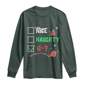 Funny 67 Christmas Long Sleeve Shirt Nice Naughty 67 Xmas Checklist TS11 Dark Forest Green Print Your Wear
