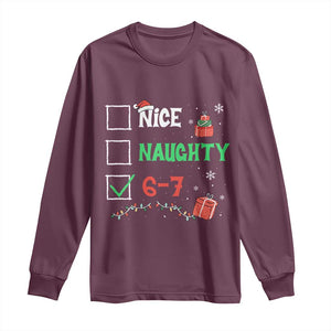 Funny 67 Christmas Long Sleeve Shirt Nice Naughty 67 Xmas Checklist TS11 Maroon Print Your Wear