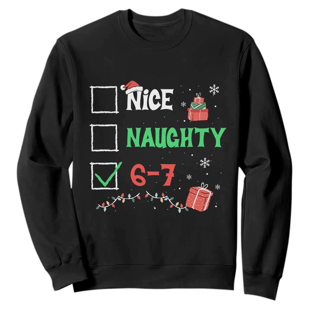 Funny 67 Christmas Sweatshirt Nice Naughty 67 Xmas Checklist TS11 Black Print Your Wear