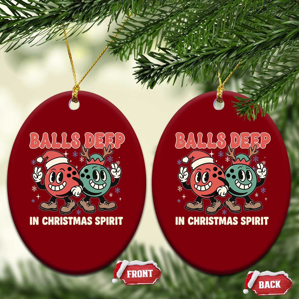 Funny Christmas Bowling Ceramic Ornament Balls Deep In Christmas Spirit TS11 Print Your Wear