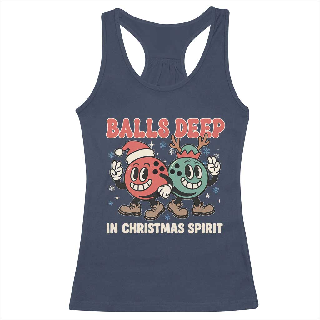 Funny Christmas Bowling Racerback Tank Top Balls Deep In Christmas Spirit TS11 Navy Print Your Wear