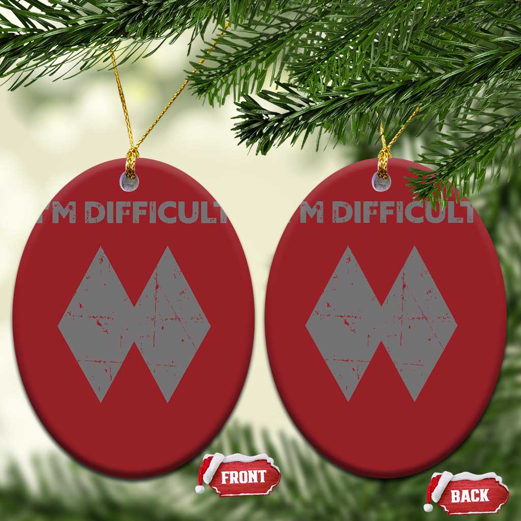 Funny Ski Snowboard Christmas Ornament I'm Difficult Double Black Diamonds TS11 Oval Red Print Your Wear
