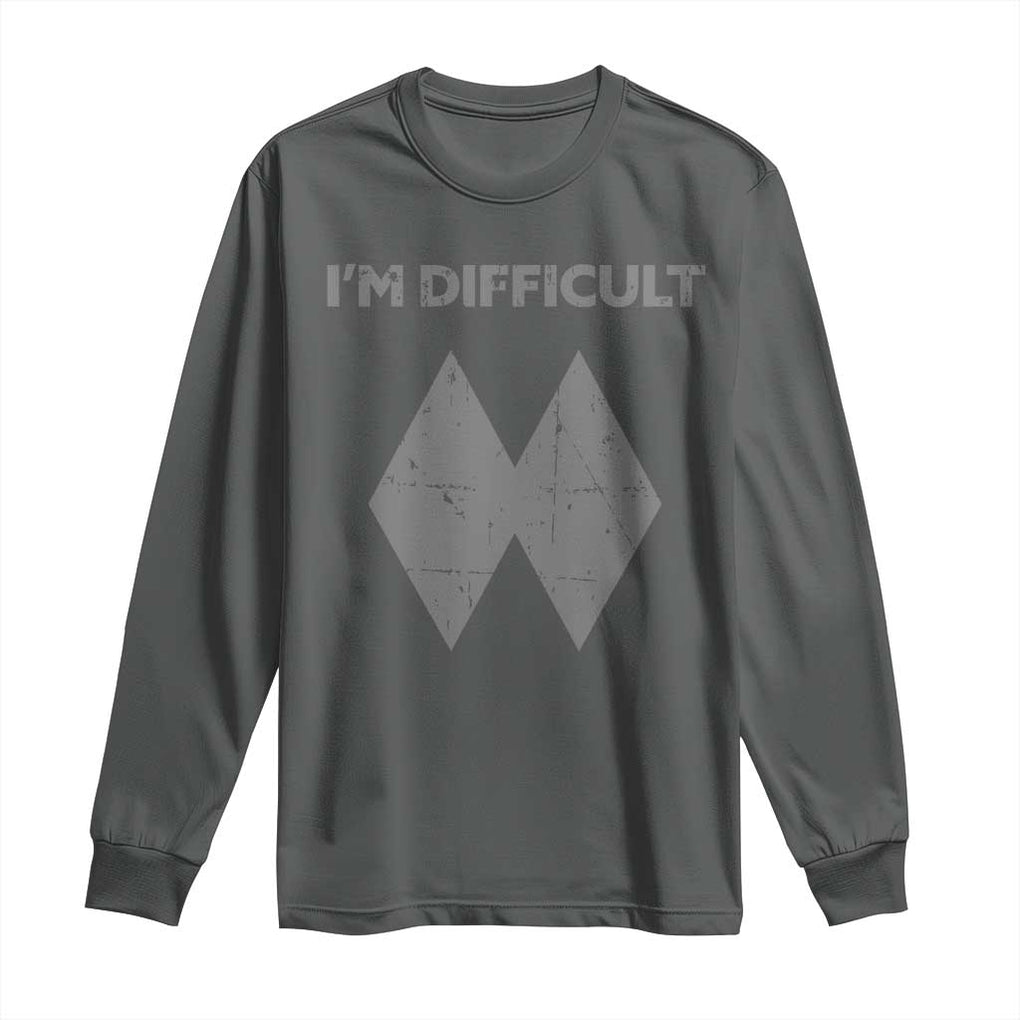 Funny Ski Snowboard Long Sleeve Shirt I'm Difficult Double Black Diamonds TS11 Dark Heather Print Your Wear