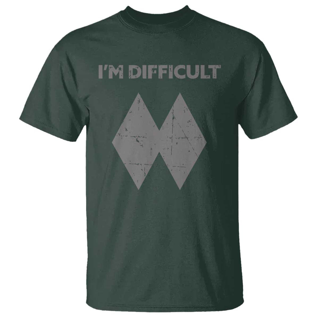 Funny Ski Snowboard T Shirt I'm Difficult Double Black Diamonds TS11 Dark Forest Green Print Your Wear