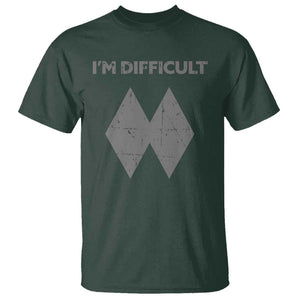Funny Ski Snowboard T Shirt I'm Difficult Double Black Diamonds TS11 Dark Forest Green Print Your Wear