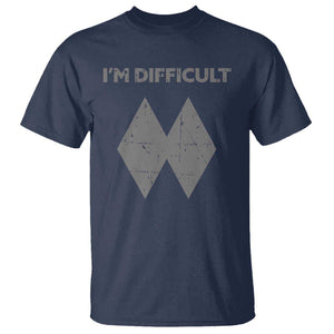 Funny Ski Snowboard T Shirt I'm Difficult Double Black Diamonds TS11 Navy Print Your Wear