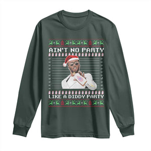 Funny Ain't No Party Like A Diddy Party Long Sleeve Shirt Christmas Dirty Santa Diddy TS11 Dark Forest Green Print Your Wear