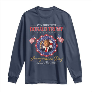 47th President Donald Trump Inauguration Day 2025 Memorabilia Long Sleeve Shirt TS11 Navy Print Your Wear