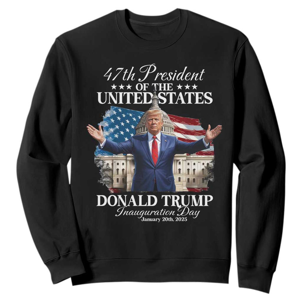 47th President Donald Trump Inauguration Day 2025 Sweatshirt United States Capitol American Flag Memorabilia TS11 Black Print Your Wear