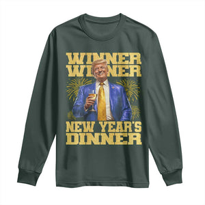 Funny Trump New Year 2025 Long Sleeve Shirt Winner Winner New Year's Dinner Champagne TS11 Dark Forest Green Print Your Wear