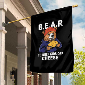 Funny Bear To Keep Kids Off Cheese Garden Flag TS11 Print Your Wear
