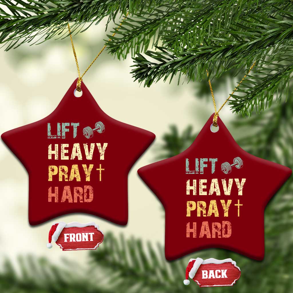 Lift Heavy Pray Hard Ceramic Ornament Christian Workout Jesus Gym Lifting Retro Cross TS11 Print Your Wear