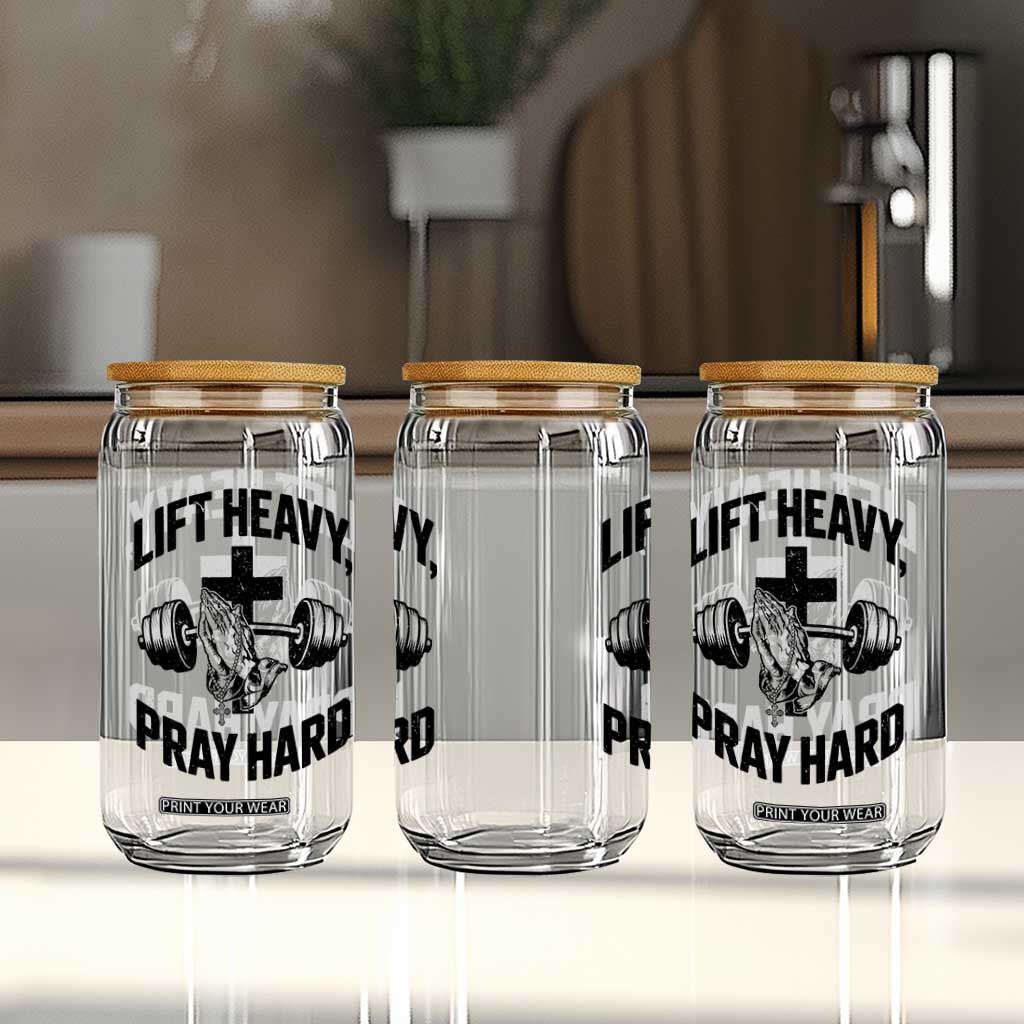 Lift Heavy Pray Hard Glass Can Christian Workout Jesus Gym Lifting TS11 Print Your Wear