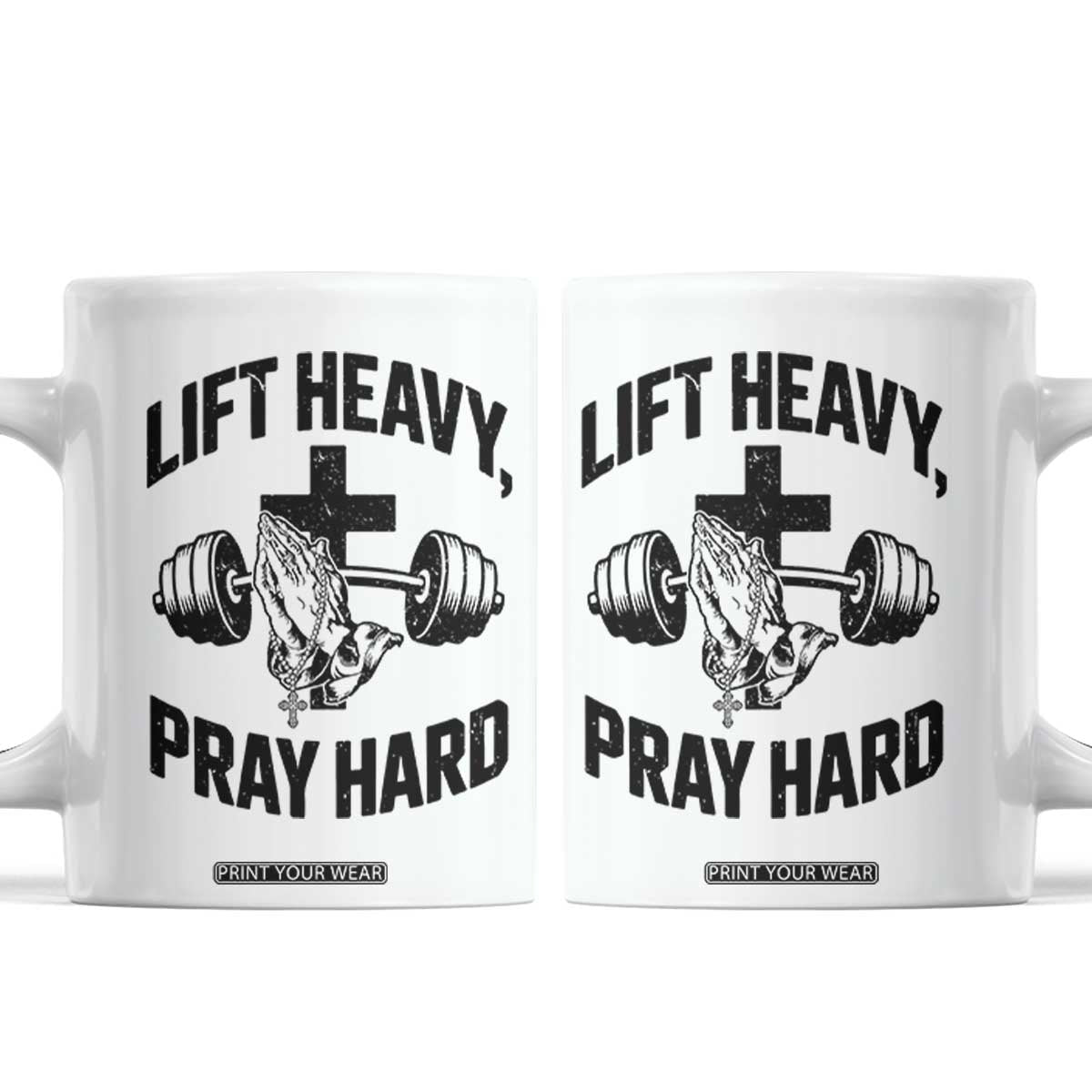 Lift Heavy Pray Hard Coffee Mug Christian Workout Jesus Gym Lifting TS11 White Print Your Wear