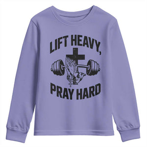 Lift Heavy Pray Hard Youth Sweatshirt Christian Workout Jesus Gym Lifting TS11 Violet Print Your Wear