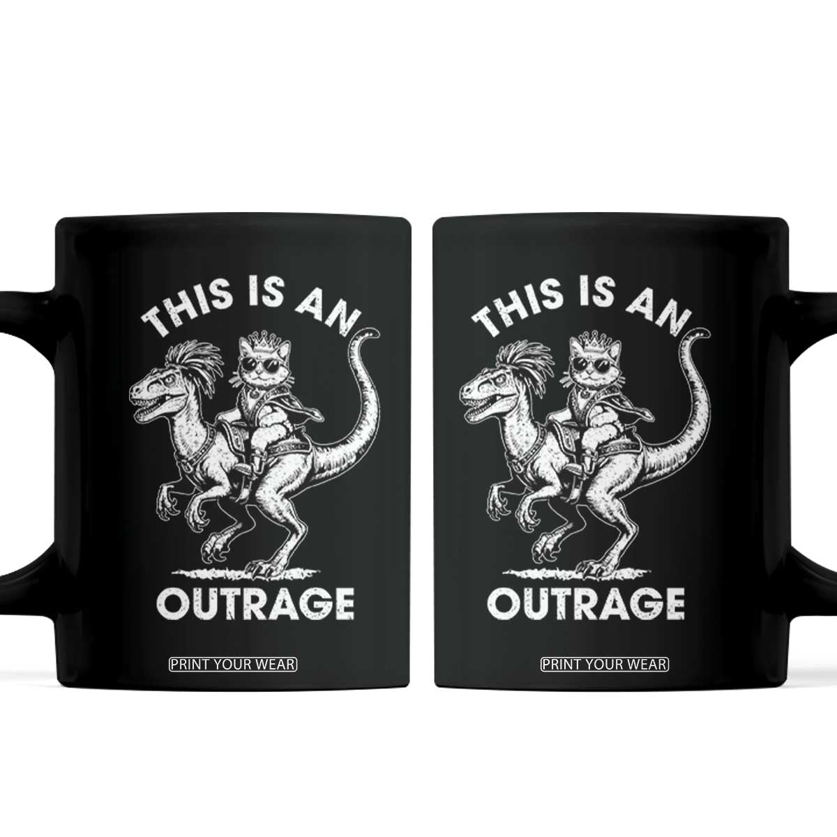 Dungeon Cat This Is An Outrage Coffee Mug Funny Princess Cat Riding Dinosaur TS11 Black Print Your Wear