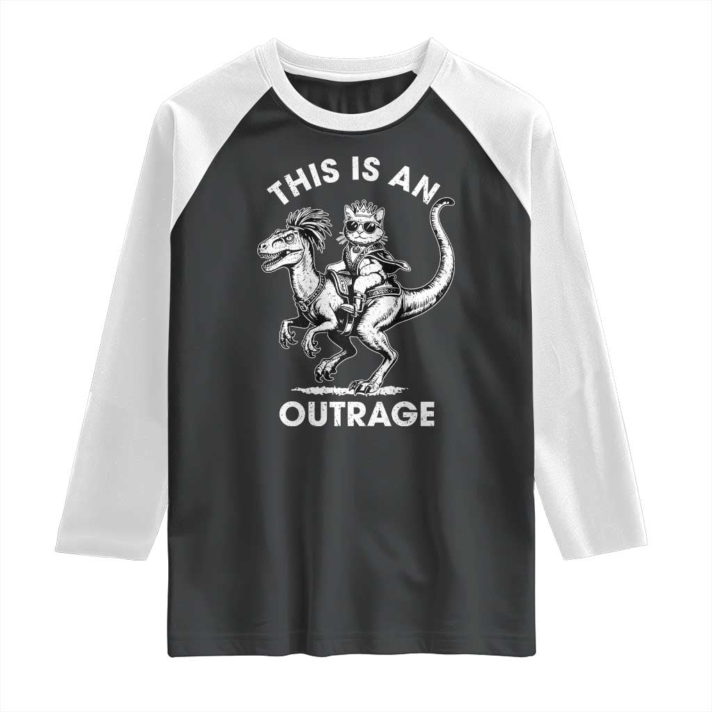 Dungeon Cat This Is An Outrage Raglan Shirt Funny Princess Cat Riding Dinosaur TS11 Black White Print Your Wear