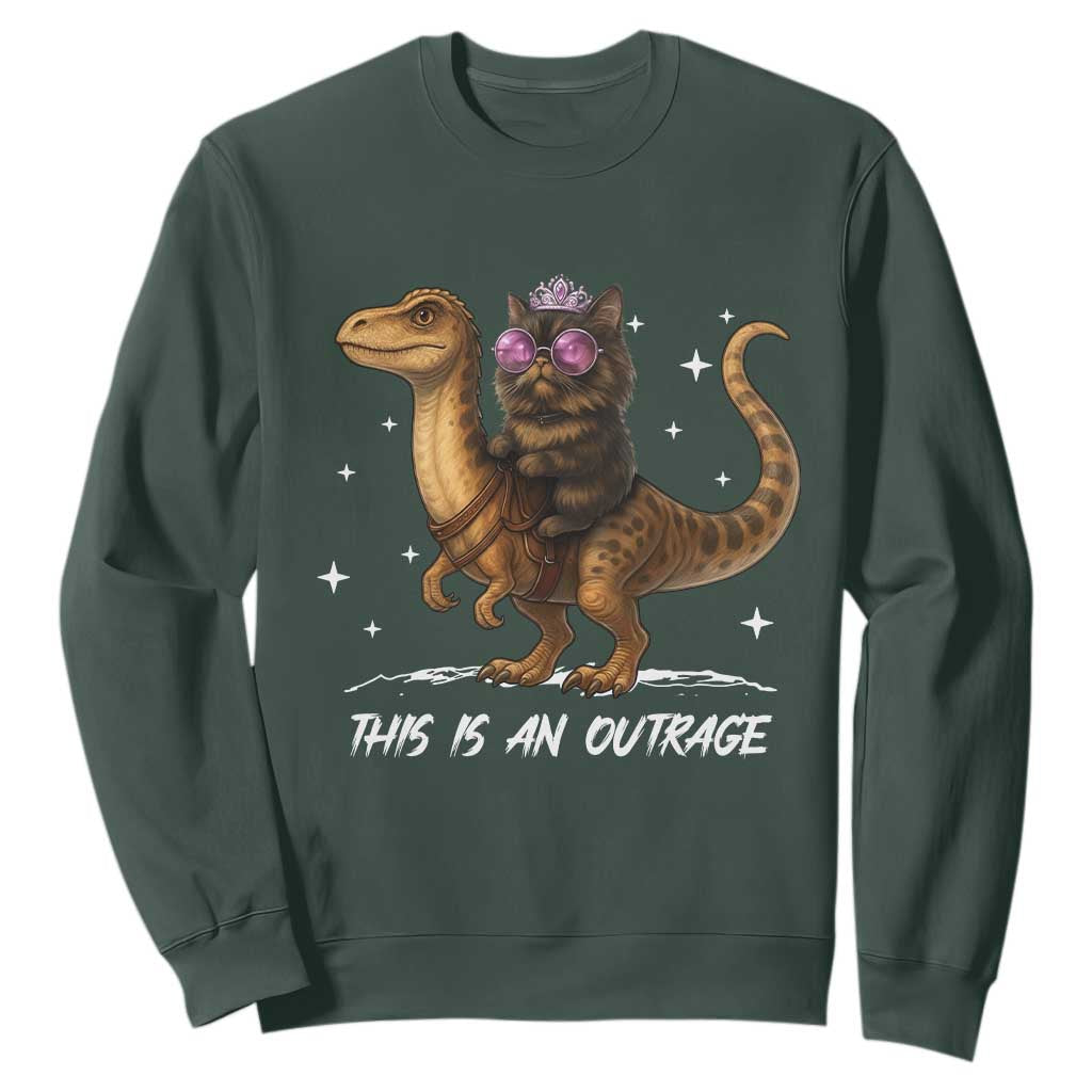 Dungeon Cat This Is An Outrage Sweatshirt Funny Princess Kitten Dinosaur TS11 Dark Forest Green Print Your Wear