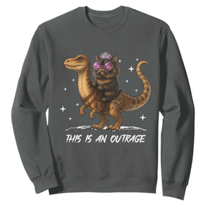 Dungeon Cat This Is An Outrage Sweatshirt Funny Princess Kitten Dinosaur TS11 Dark Heather Print Your Wear