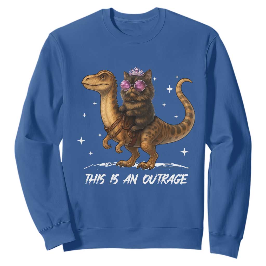Dungeon Cat This Is An Outrage Sweatshirt Funny Princess Kitten Dinosaur TS11 Royal Blue Print Your Wear