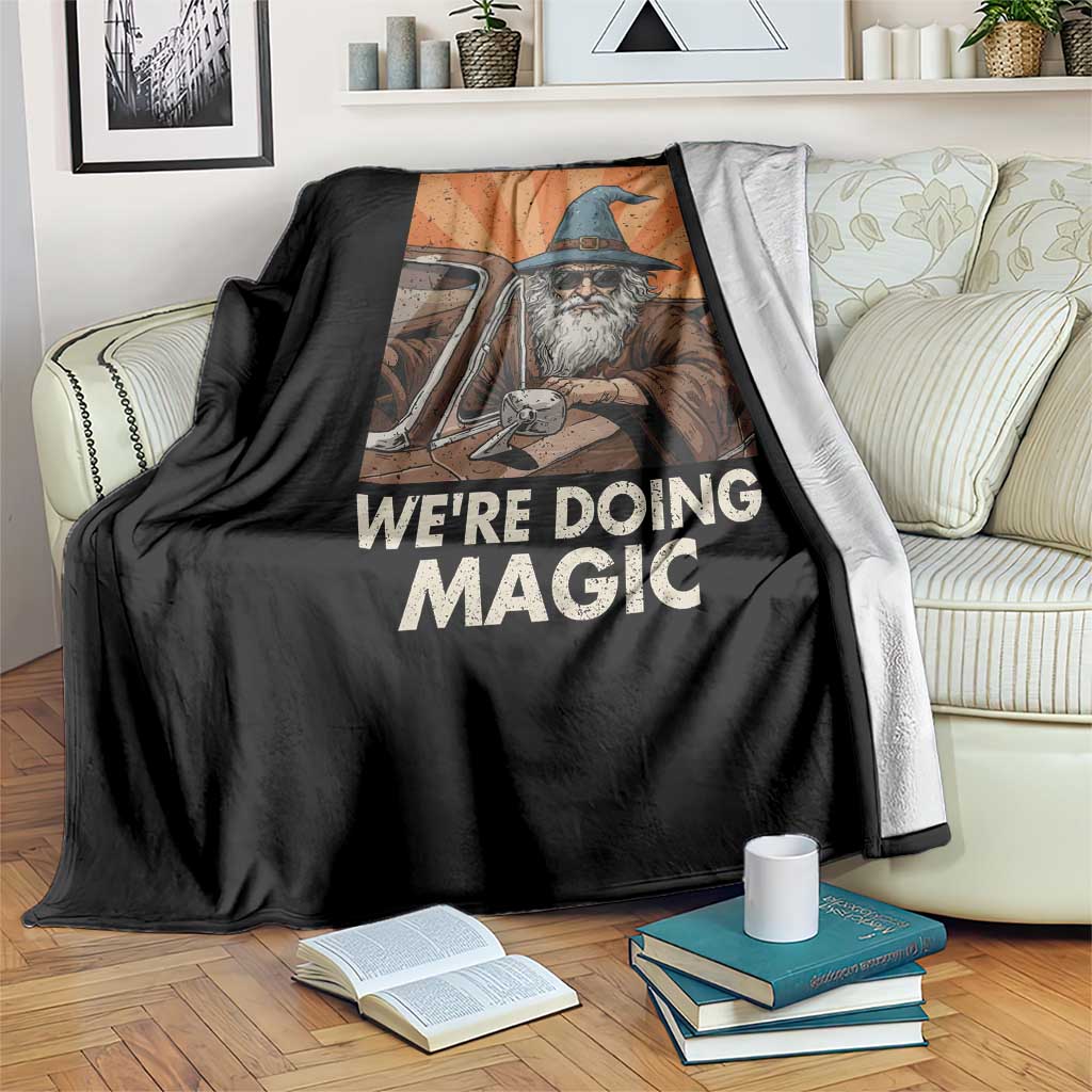 Funny Wizard RPG Gamer Throw Blanket Get In Loser We Are Doing Magic TS11 Print Your Wear